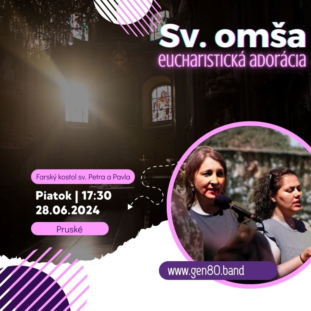 NAHRÁVKY: Piatková Sv. omša & Adorka (28.06.´24)