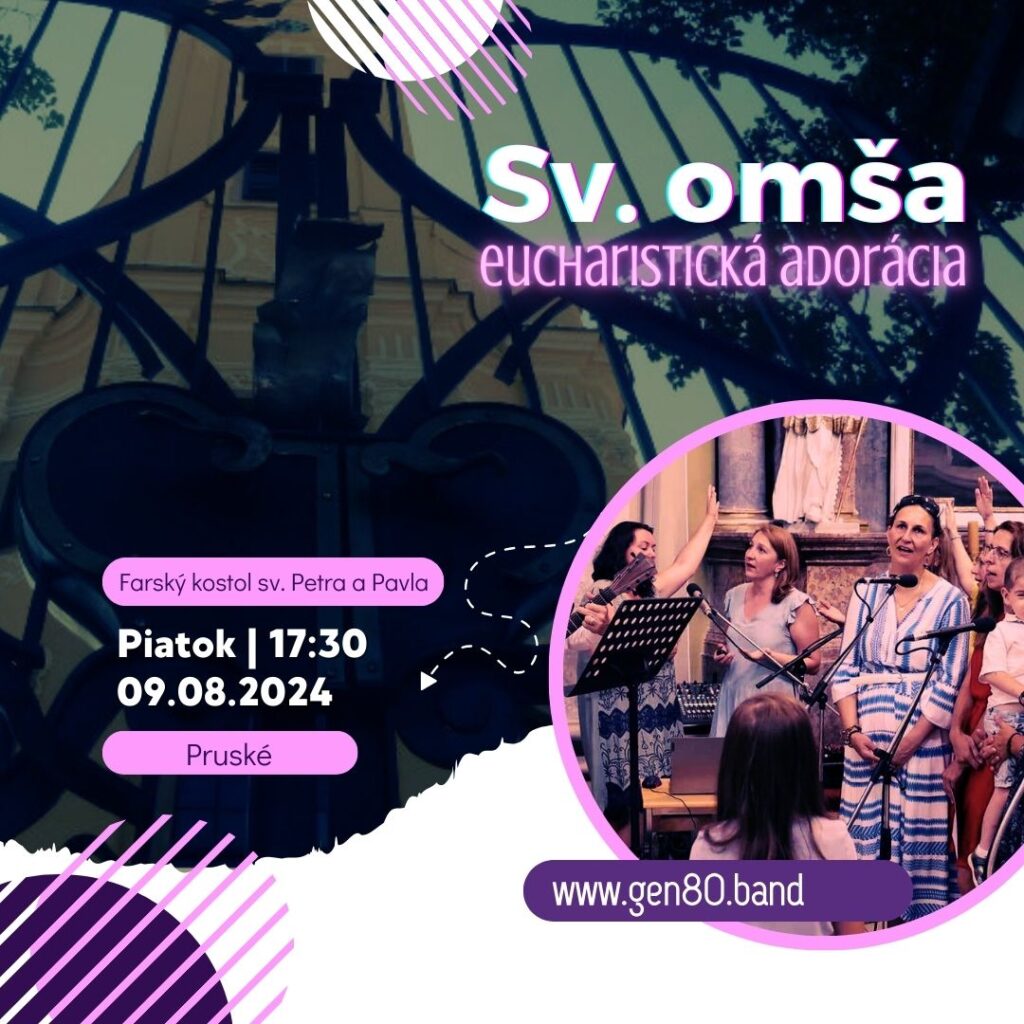 NAHRÁVKY: Sv. omša a Eucharistická adorácia (09.08.´24)