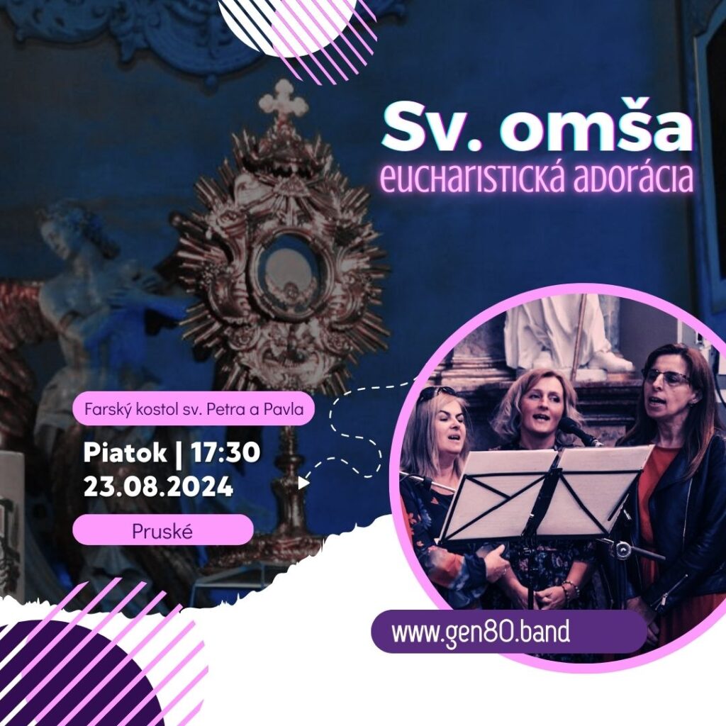 NAHRÁVKY: Sv. omša a Eucharistická adorácia (23.08.´24)