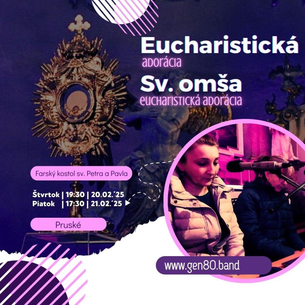NAHRÁVKY: Pruské – Eucharistická adorácia (20.02.´25) a Sv. omša (21.02.´25)