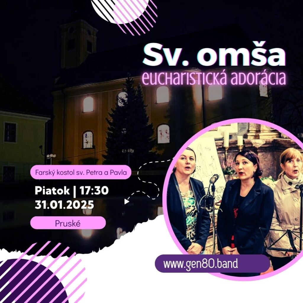 NAHRÁVKY: Pruské – Piatková Sv. omša a Eucharistická adorácia (31.01.´25)