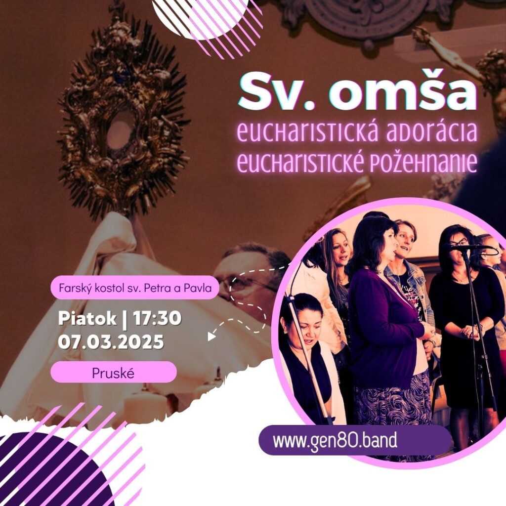 NAHRÁVKY: Pruské – Sv. omša – Eucharistická adorácia – Eucharistické požehnávanie (07.03.´25)